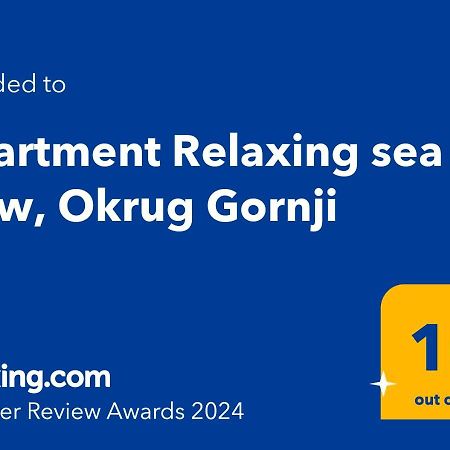 Apartment Relaxing Sea View, Okrug Gornji Eksteriør bilde