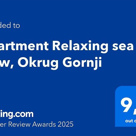 Apartment Relaxing Sea View, Okrug Gornji Eksteriør bilde